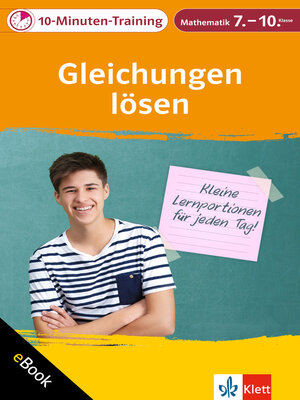 cover image of Klett 10-Minuten-Training Mathematik Gleichungen lösen 7.–10. Klasse